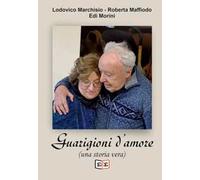 Guarigioni d'amore (una storia vera)