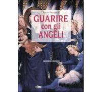 Guarire con gli angeli