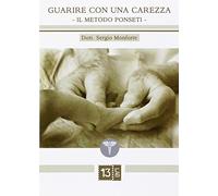 Guarire con una carezza. Il metodo Ponseti