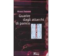 Guarire dagli attacchi di panico