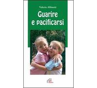 Guarire e pacificarsi