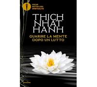 Guarire la mente dopo un lutto