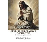 Guarire le relazioni complesse