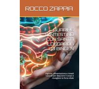 GUARIRE L'INTESTINO CON SANTA ILDEGARDA DI BINGEN: Digiuno, alimentazione e rimedi naturali per depurare il corpo e risvegliare la forza vitale