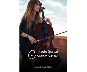 Guarire - Sossai Paolo
