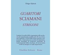 Guaritori, sciamani e stregoni