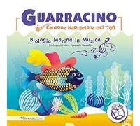 Guarracino. Canzone napoletana del '700. Biologia marina in musica