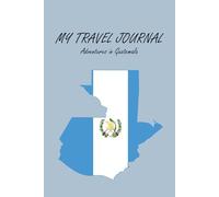 Guatemala Travel Journal Notebook