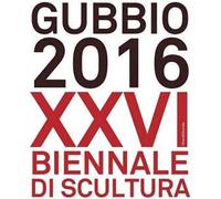 Gubbio 2016. XXVI Biennale di scultura. Ediz. a colori