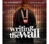 Gucci Mane - Writing On The Wall