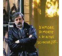Guccini Francesco - D'amore Di Morte E Di Altre Sciocchezze