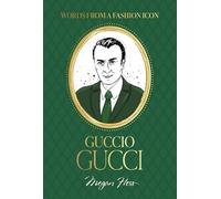 Guccio Gucci Quotes: Words from a Fashion Icon