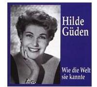 Guden, Hilde - Arias By Mozart Verdi Puccini Lehar