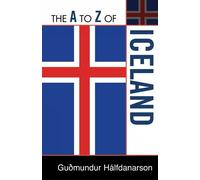Gudmundur Halfdanarson The A to Z of Iceland (Tascabile) A to Z Guide Series