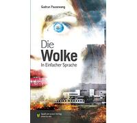 Gudrun Pausewang Marion Döbert Die Wolke: in Einfacher Sprache (Tascabile)
