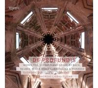 Gudrun Sidonie Otto; Andreas Liebig - De Profundis - Works for Soprano and Organ
