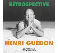 Guedon, Henri - Retrospective