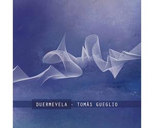 Gueglio/ Wulliman/ Melsky - Duermevela