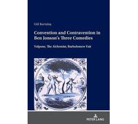 Gül Kurtuluş Convention and Contravention in Ben Jonson’s Thr (Copertina rigida)