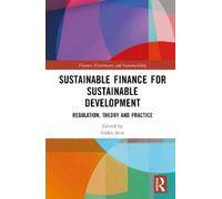 Güler Aras Sustainable Finance for Sustainable Development (Copertina rigida)