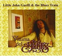 Guelfi, Little John & The Blues Train - Vittima Del Blues