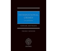 Guénaël Mettraux International Crimes: Volume I: Genocide (Copertina rigida)