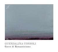 Guendalina Consoli - Gocce Di Romanticismo - Cd