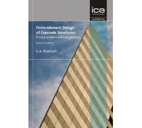 Guenter A. Rombac Finite-Element Design of Concrete Structure (Copertina rigida)