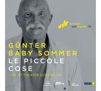 Günter 'Baby' Sommer Le Piccole Cose: Live at Theater Gütersloh (CD) Album