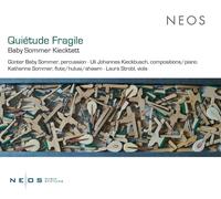 Sommer,Günter Baby Kiecktett - QUIETUDE FRAGILE