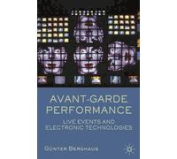 Günter Berghaus Avant-garde Performance (Tascabile)