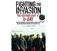 Günter Blumentritt Wilhelm Keitel Alfred Jodl Walter Fighting the In (Tascabile)