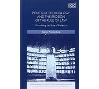 Günter Frankenb Political Technology and the Erosion of the Rule of (Tascabile)