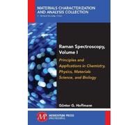 Günter G. Hoffmann Raman Spectroscopy, Volume I (Tascabile)