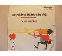 Günter Geißler - Das schönste Mädchen der Welt / S' is Feierobnd