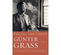 Günter Grass Peeling the Onion (Tascabile)