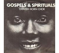 Günter Horn Chor - Gospels & Spirituals