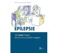 Günter Krämer An Epilepsie - 100 Fragen, die Sie nie zu s (Tascabile)