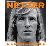 Günter Netzer: Die Siebzigerjahre
