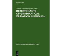 Günter Rohdenbu Determinants of Grammatical Variation in Engl (Copertina rigida)