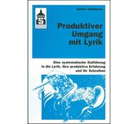 Günter Wal Produktiver Umgang mit Lyrik: Eine systematische Ein (Tascabile)