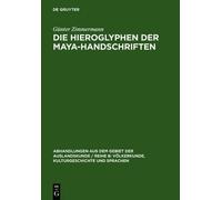 Günter Zimmermann Die Hieroglyphen der Maya-Handschriften (Copertina rigida)
