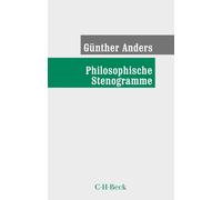 Günther Anders Philosophische Stenogramme (Beck Paperback) (Tascabile)