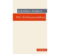 Günther Anders Wir Eichmannsöhne: Offener Brief an Klaus Eichmann (B (Tascabile)