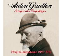 Günther,Anton - Sänger des Erzgebirges 1921-31