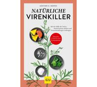 Günther H. Heep Natürliche Virenkiller: Mit der Hilfe der Natur: Imm (Tascabile)
