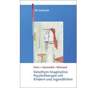 Günther Horn Renate S Katathym Imaginative Psychotherapie mit Kindern un (Book)