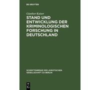 Günther Kaiser Stand und Entwicklung der kriminologischen For (Copertina rigida)