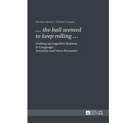 Günther Lampert Martina Lam «… the ball seemed to keep rollin (Copertina rigida)