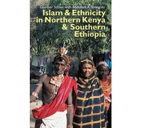 Günther Schlee Abdu Islam and Ethnicity in Northern Kenya and (Copertina rigida)